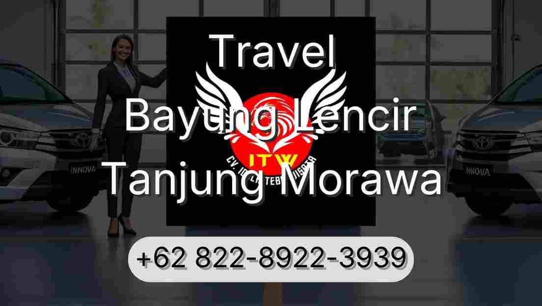 Travel Bayung Lencir Tanjung Morawa