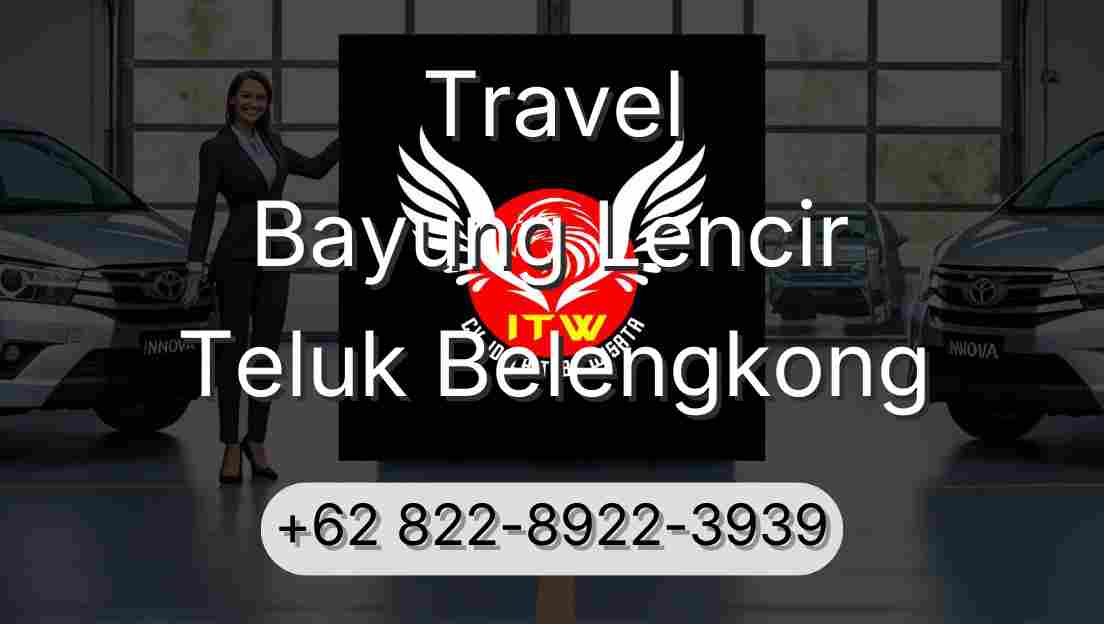 Travel Bayung Lencir Teluk Belengkong