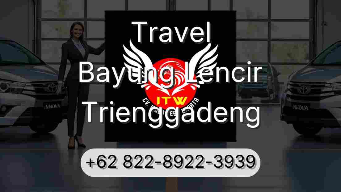 Travel Bayung Lencir Trienggadeng