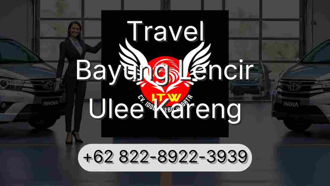Travel Bayung Lencir Ulee Kareng
