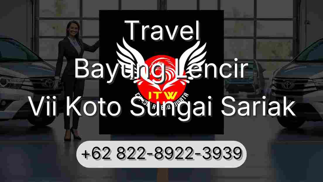 Travel Bayung Lencir Vii Koto Sungai Sariak