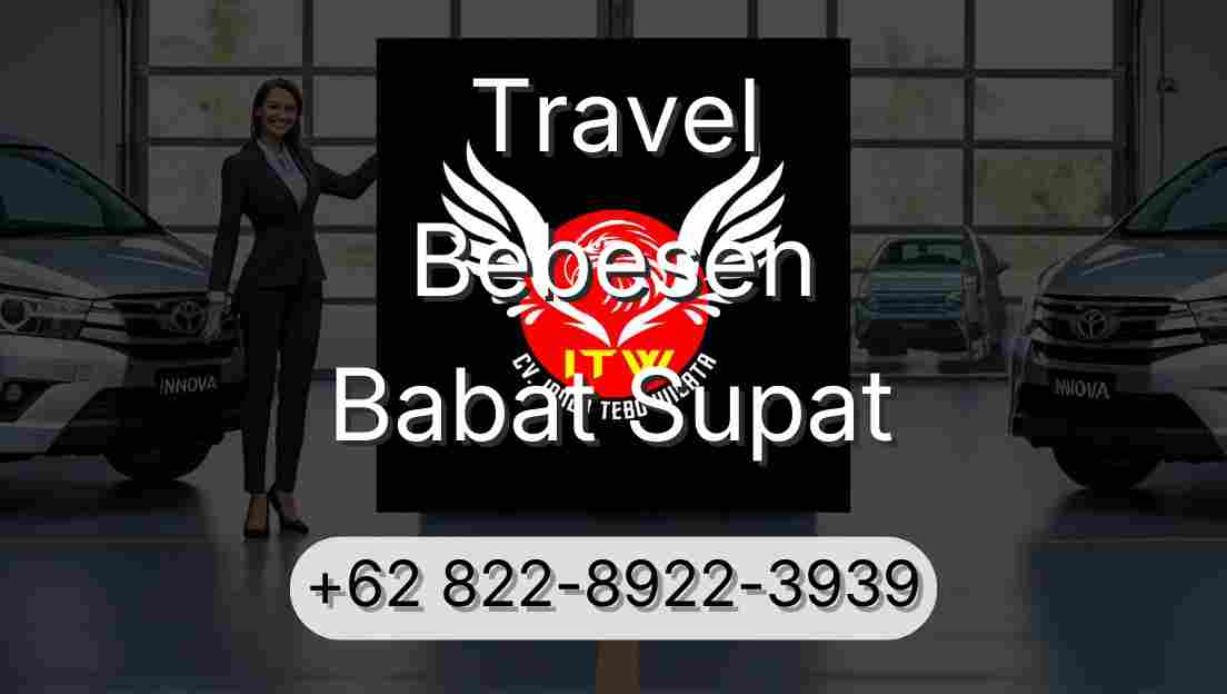 Travel Bebesen Babat Supat