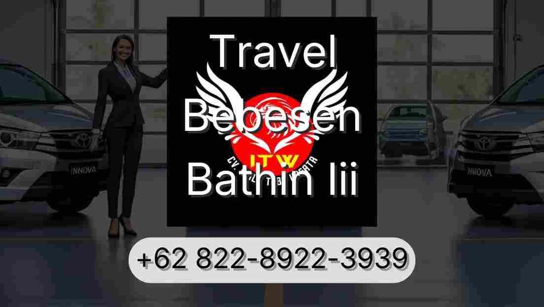 Travel Bebesen Bathin Iii