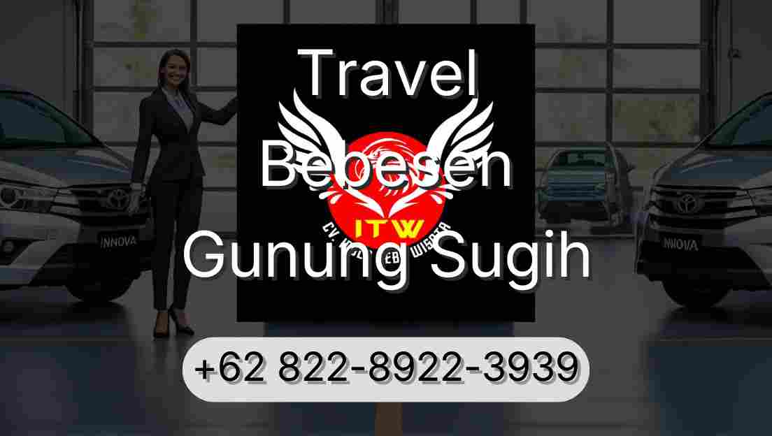 Travel Bebesen Gunung Sugih