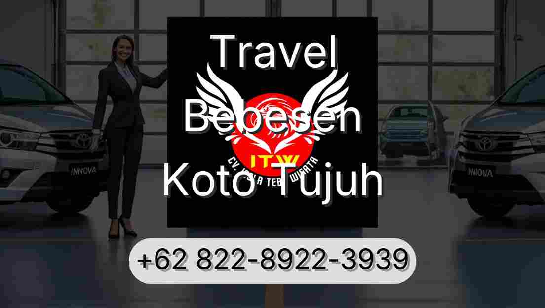 Travel Bebesen Koto Tujuh