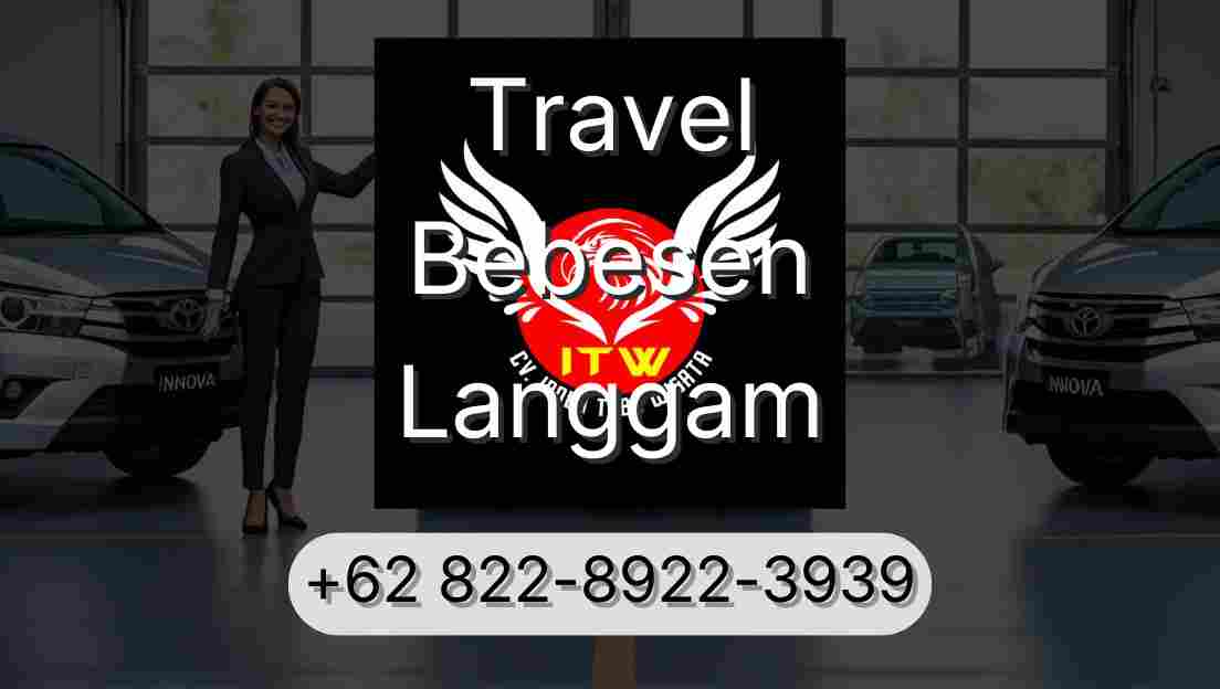 Travel Bebesen Langgam