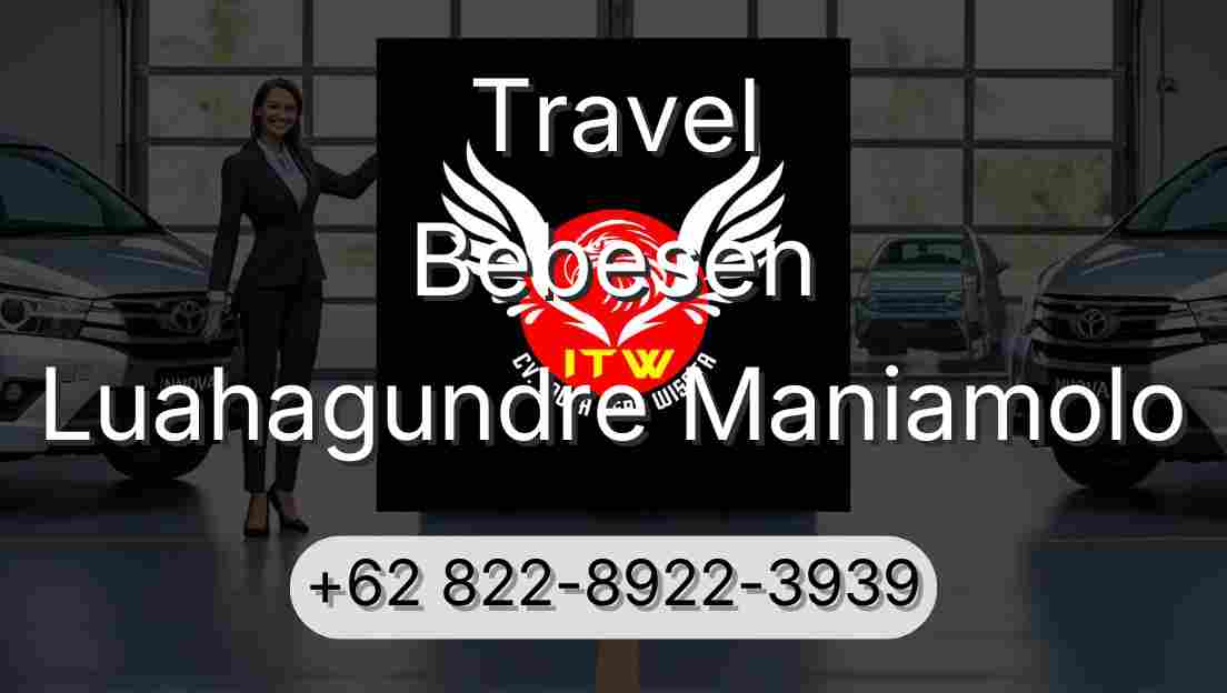 Travel Bebesen Luahagundre Maniamolo