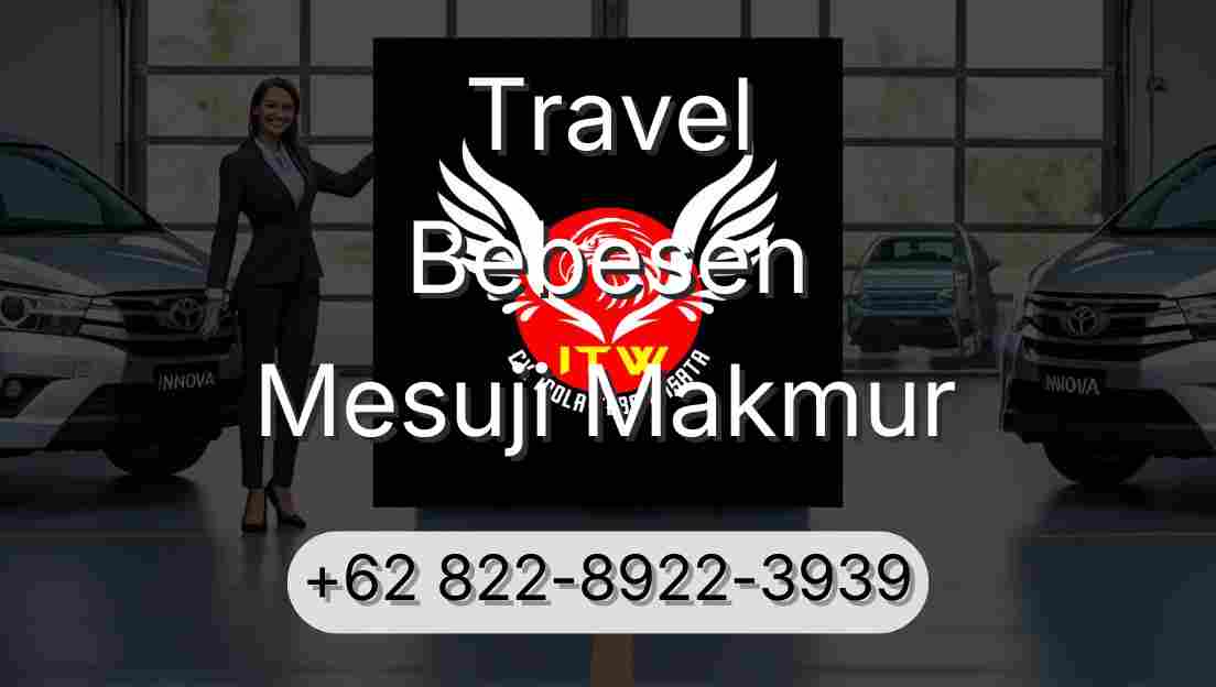 Travel Bebesen Mesuji Makmur