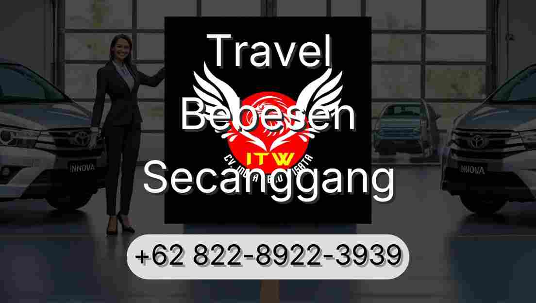 Travel Bebesen Secanggang