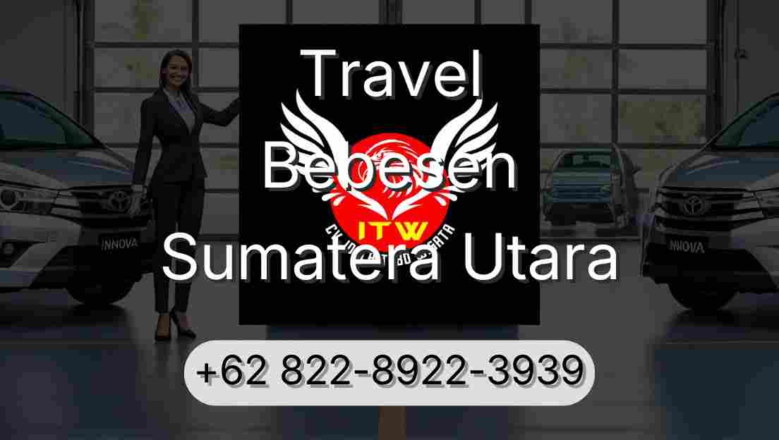 Travel Bebesen Sumatera Utara