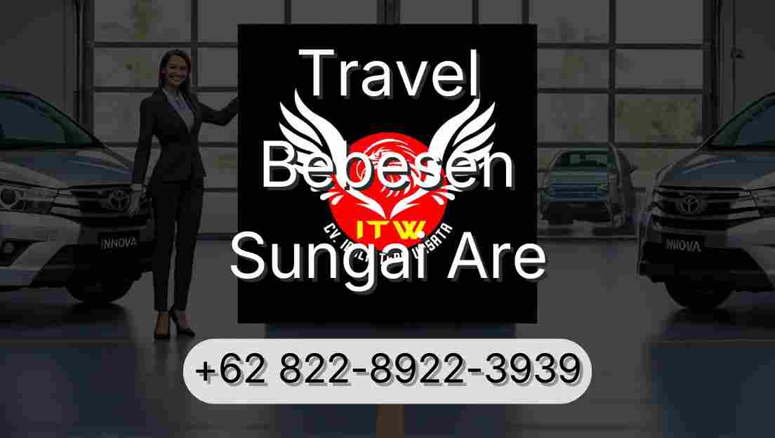 Travel Bebesen Sungai Are
