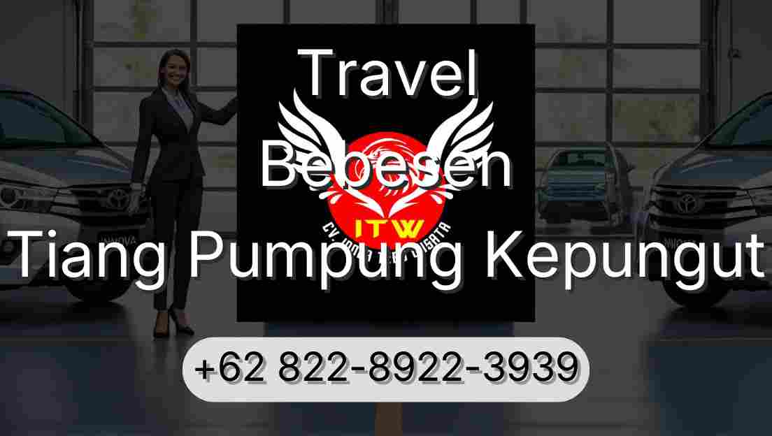 Travel Bebesen Tiang Pumpung Kepungut