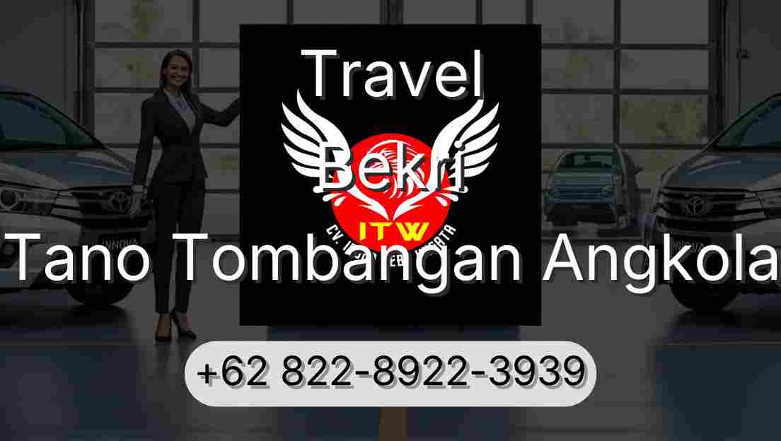 Travel Bekri Tano Tombangan Angkola