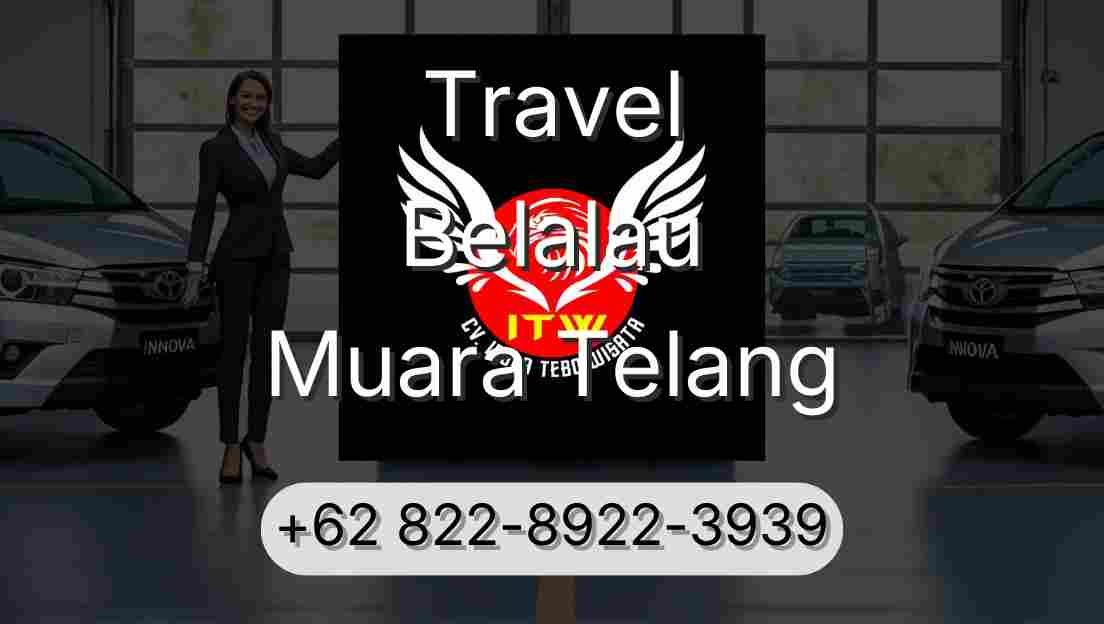 Travel Belalau Muara Telang