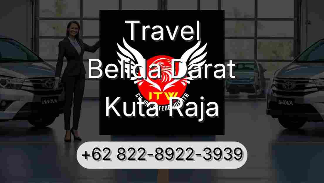 Travel Belida Darat Kuta Raja