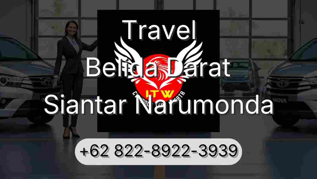 Travel Belida Darat Siantar Narumonda