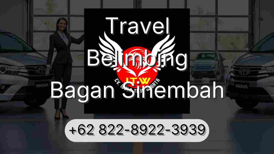 Travel Belimbing Bagan Sinembah