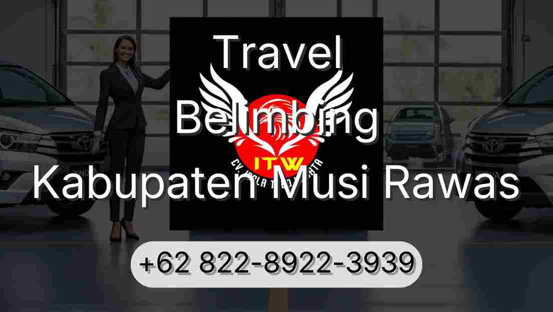 Travel Belimbing Kabupaten Musi Rawas