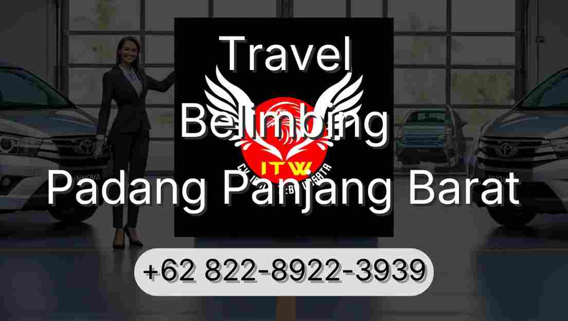 Travel Belimbing Padang Panjang Barat