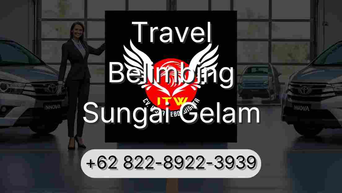 Travel Belimbing Sungai Gelam