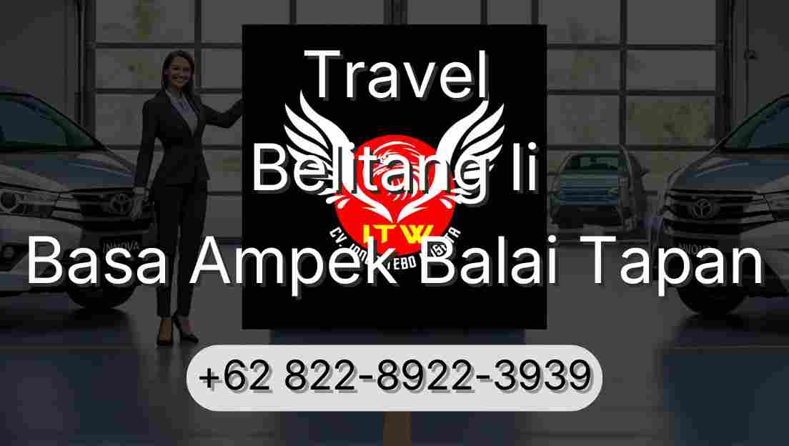 Travel Belitang Ii Basa Ampek Balai Tapan