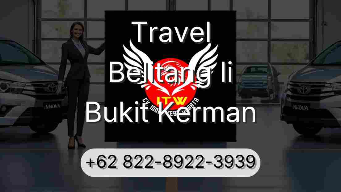 Travel Belitang Ii Bukit Kerman