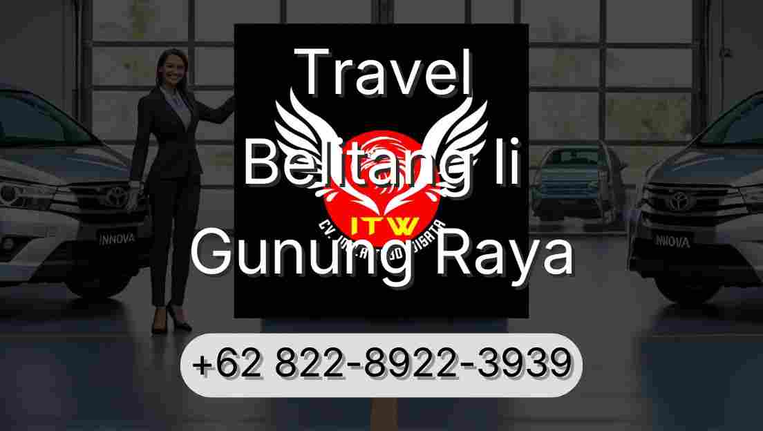 Travel Belitang Ii Gunung Raya