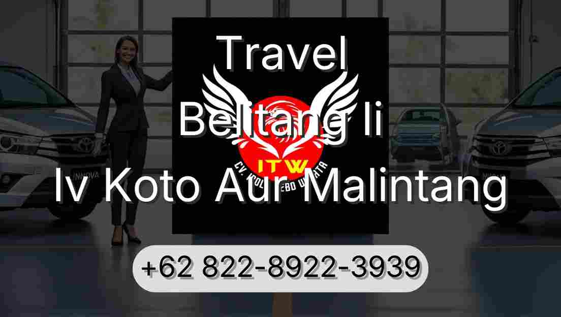 Travel Belitang Ii Iv Koto Aur Malintang