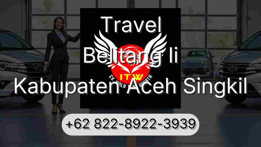 Travel Belitang Ii Kabupaten Aceh Singkil