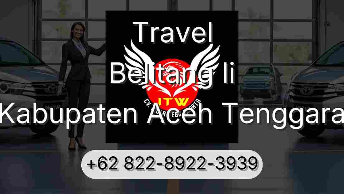 Travel Belitang Ii Kabupaten Aceh Tenggara