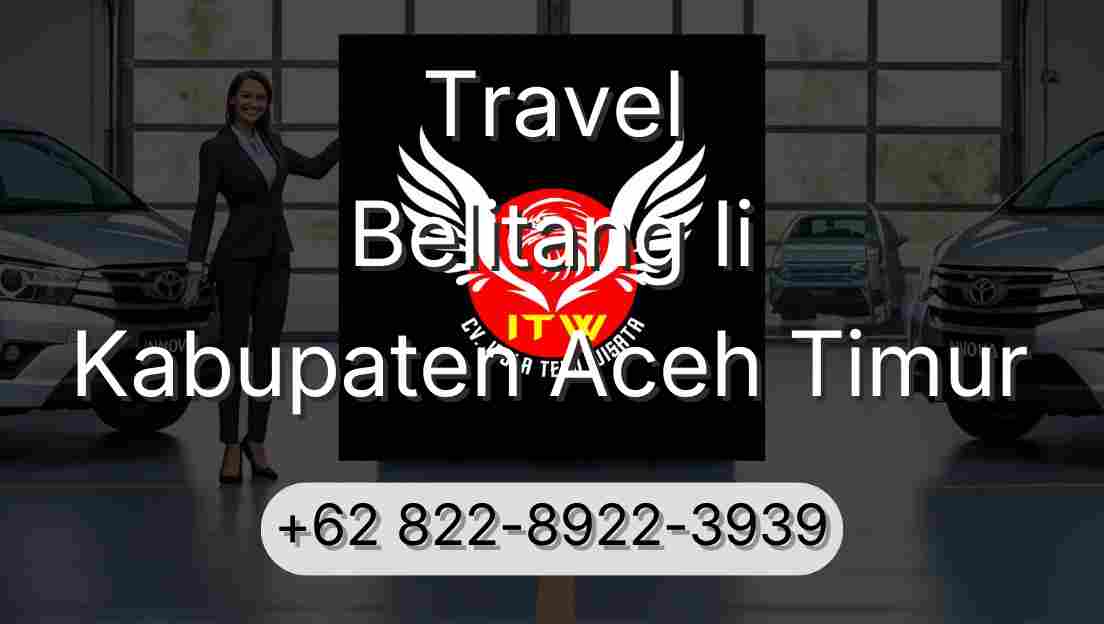 Travel Belitang Ii Kabupaten Aceh Timur
