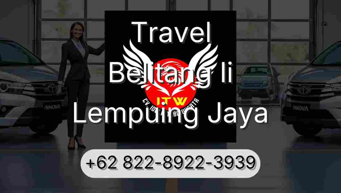 Travel Belitang Ii Lempuing Jaya
