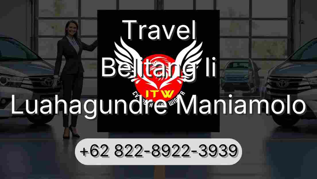 Travel Belitang Ii Luahagundre Maniamolo
