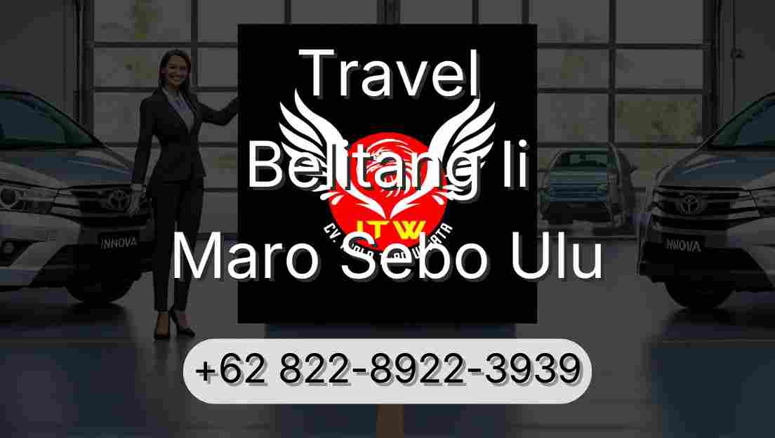 Travel Belitang Ii Maro Sebo Ulu