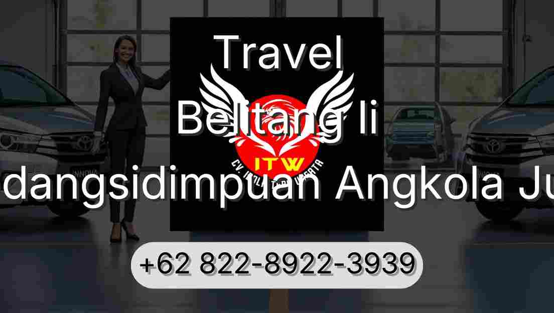 Travel Belitang Ii Padangsidimpuan Angkola Julu