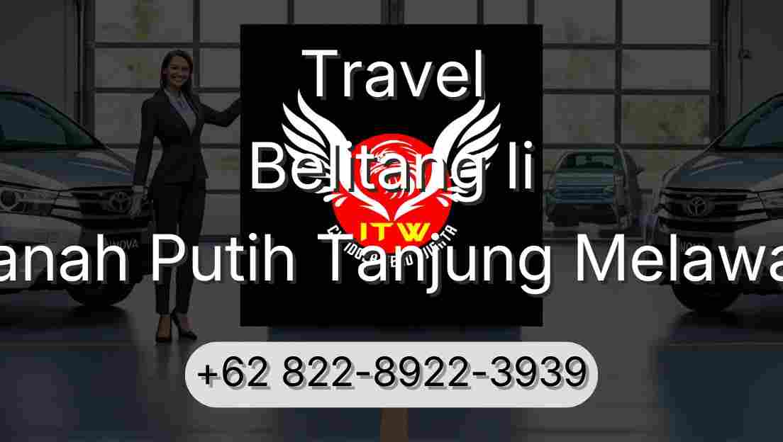 Travel Belitang Ii Tanah Putih Tanjung Melawan