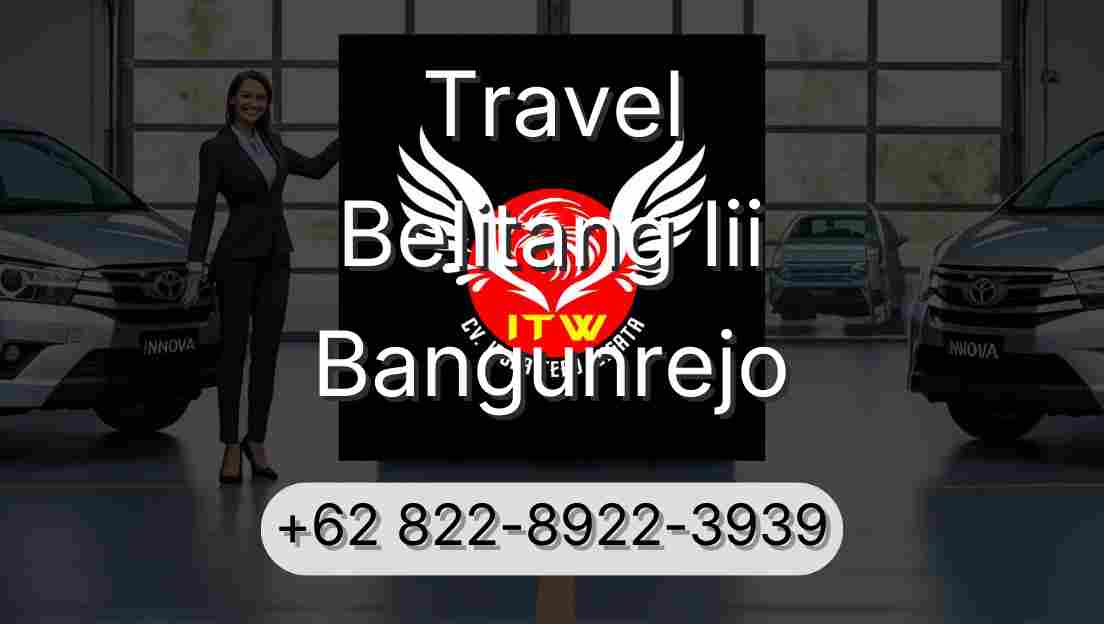 Travel Belitang Iii Bangunrejo