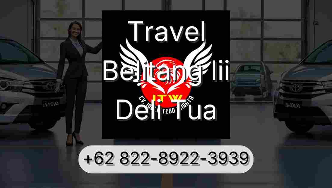 Travel Belitang Iii Deli Tua
