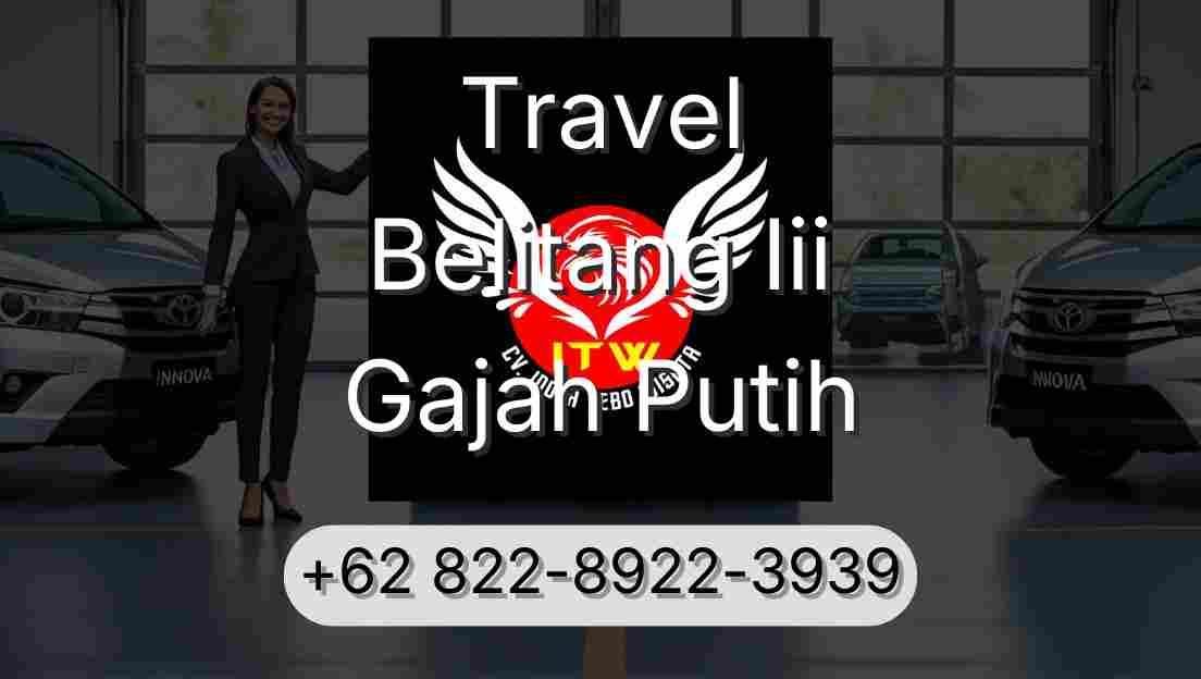 Travel Belitang Iii Gajah Putih