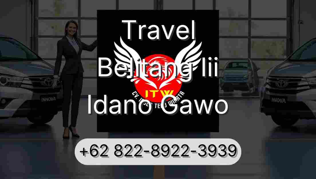 Travel Belitang Iii Idano Gawo