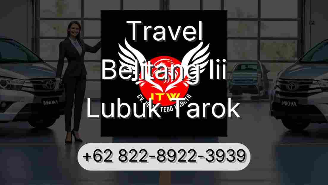 Travel Belitang Iii Lubuk Tarok