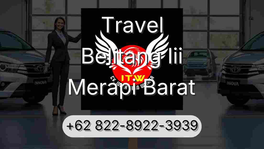 Travel Belitang Iii Merapi Barat