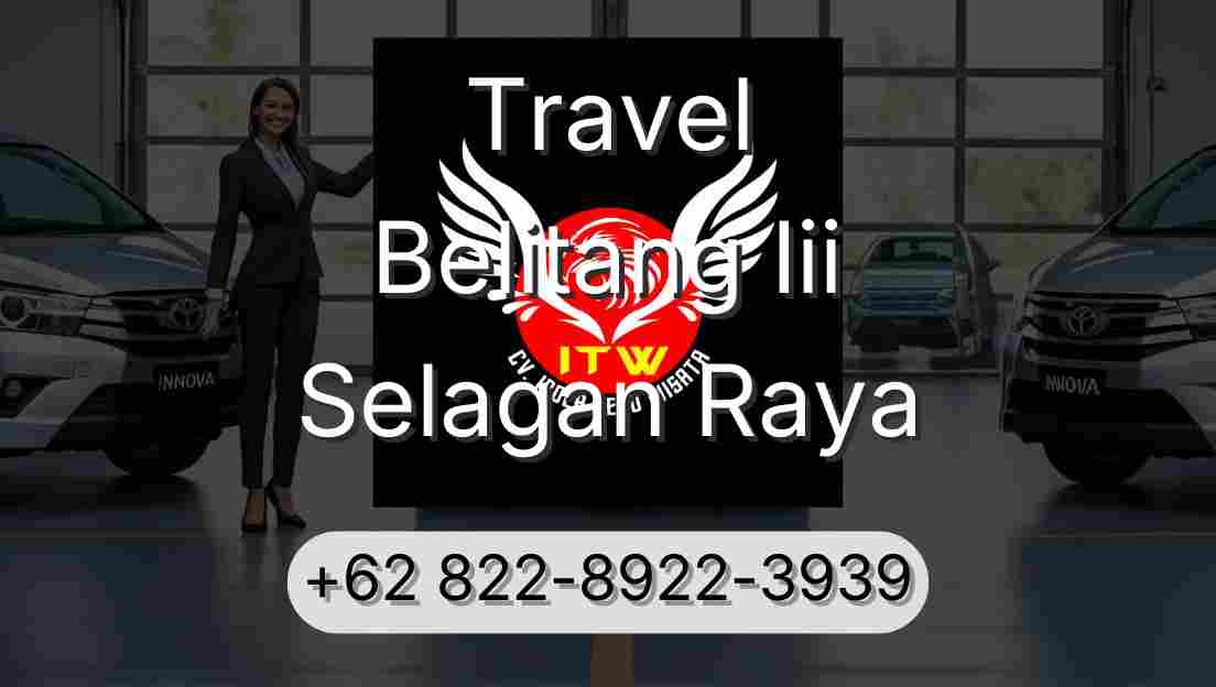 Travel Belitang Iii Selagan Raya