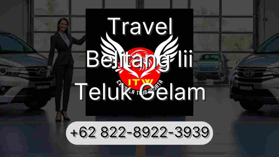 Travel Belitang Iii Teluk Gelam