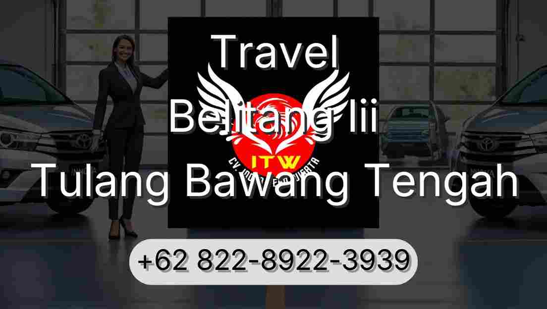 Travel Belitang Iii Tulang Bawang Tengah