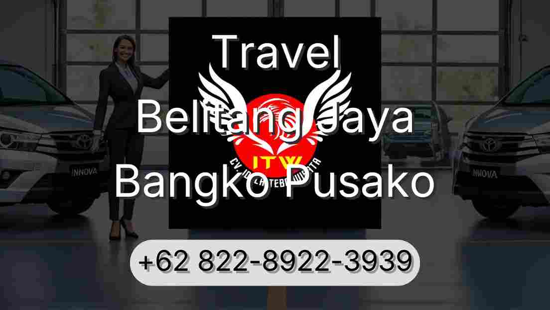 Travel Belitang Jaya Bangko Pusako