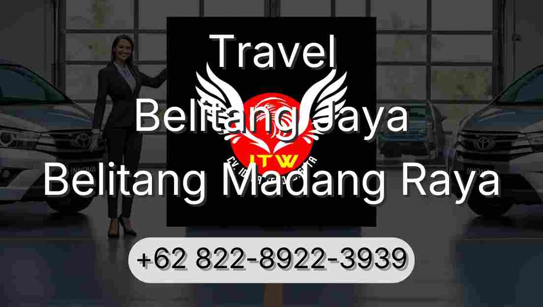 Travel Belitang Jaya Belitang Madang Raya