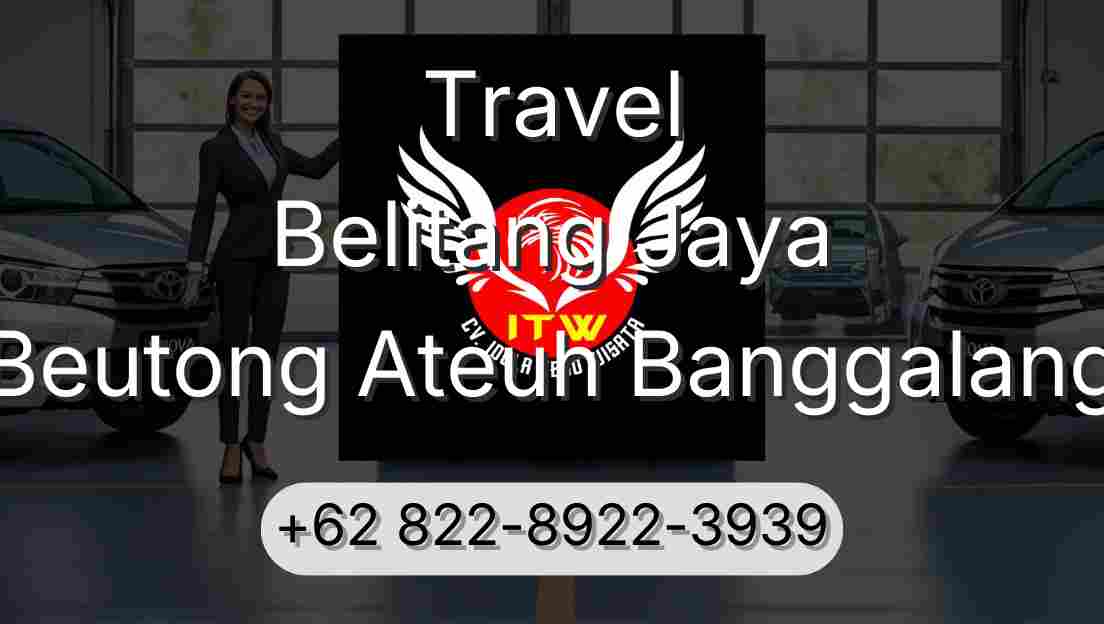 Travel Belitang Jaya Beutong Ateuh Banggalang