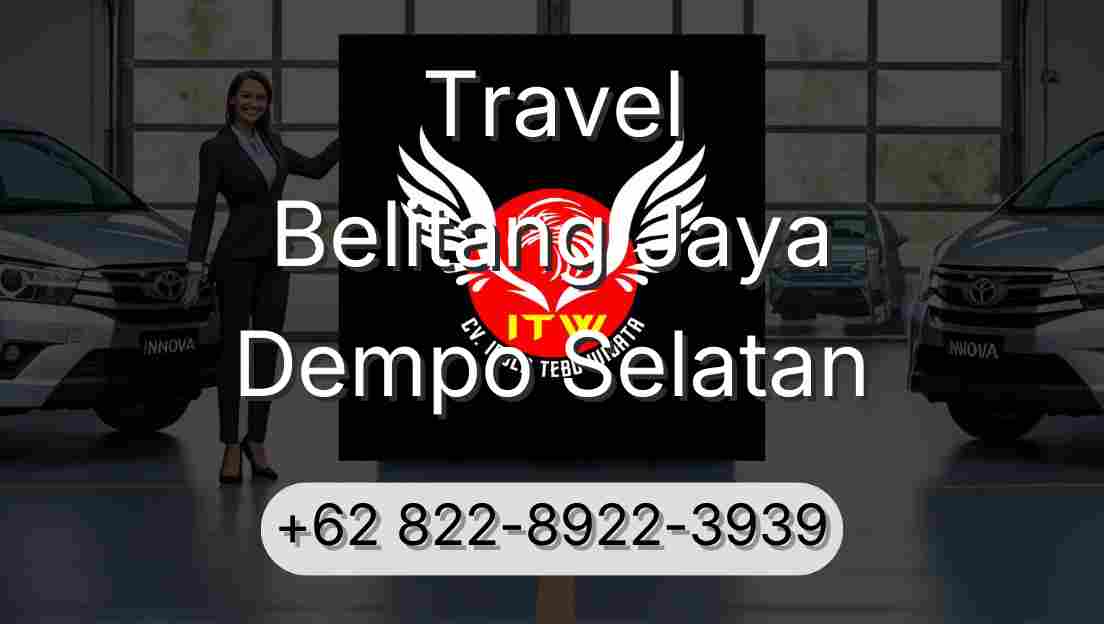 Travel Belitang Jaya Dempo Selatan