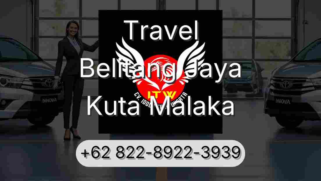 Travel Belitang Jaya Kuta Malaka
